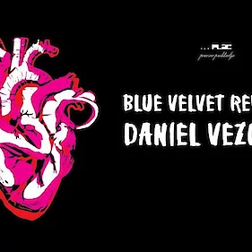 Daniel Vezoja, Blue Velvet Revisited