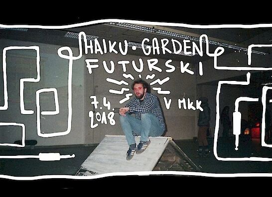 Haiku Garden + Futurski