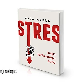 Predstavitev knjige in predavanje "Stres, kuga sodobnega časa"