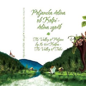 Predstavitev knjige Poljanska dolina ob Kolpi - dolina zgodb