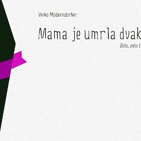 Mama je umrla dvakrat!, Belokranjski abonma 2018/2019