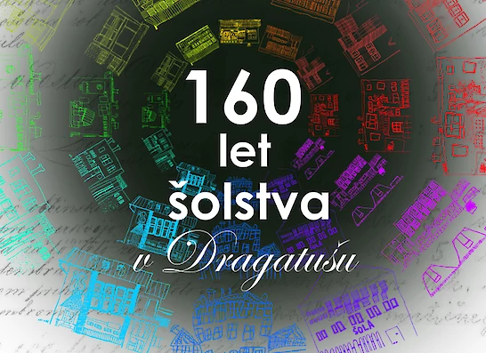160 let šolstva v Dragatušu