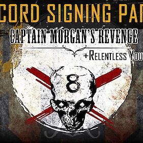 Captain Morgan's Revenge + Relentless Youth