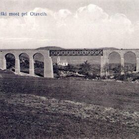 Viadukt Otovec skozi čas