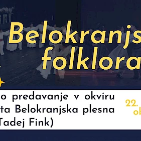 Belokranjska folklora - spletno predavanje