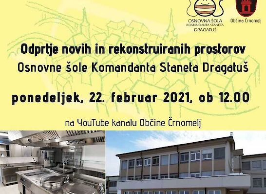 E-odprtje novih in rekonstruiranih prostorov OŠ Komandanta Staneta Dragatuš