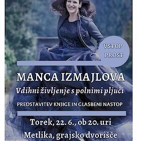 Manca Izmajlova - predstavitev knjige in glasbeni nastop
