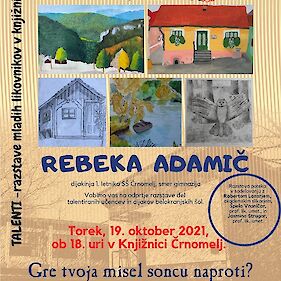 Razstava Talenti - razstavlja Rebeka Adamič