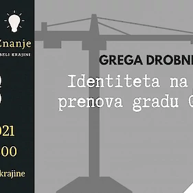 Belokranjci+znanje: Grega Drobnič - Identiteta na robu - prenova gradu Gradac