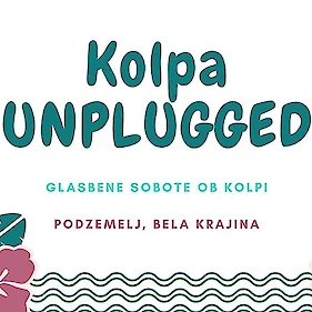 "Kolpa unplugged" Podzemelj: glasbene sobote na Kolpi (2)