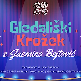 Gledališka delavnica z Jasmino Bejtović, Mladinski center Metlika