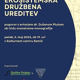 Predstavitev knjige Kako preživeti – Ekosistemska družbena ureditev dr. Dušana Pluta