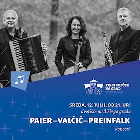 Koncert: Paier - Valčić - Preinfalk