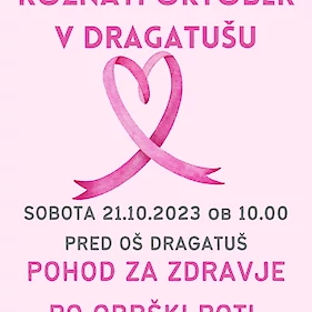 Rožnati oktober v Dragatušu; Pohod za zdravje po Obrški poti