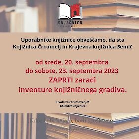 Knjižnica Črnomelj in Krajevna knjižnica Semič bosta zaprti