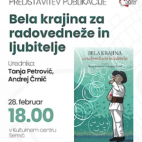 Predstavitev knjige Bela krajina za radovedneže in ljubitelje - Krajevna knjižnica Semič