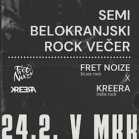 Semi belokranjski rock večer - Fret Noize x Kreera (MKK)