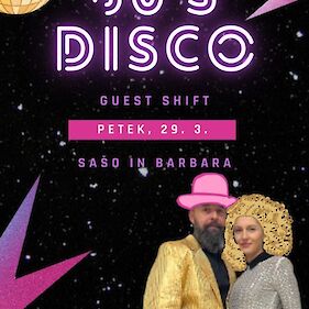 Guest shift: 80's Disco s Sašotom in Barbaro